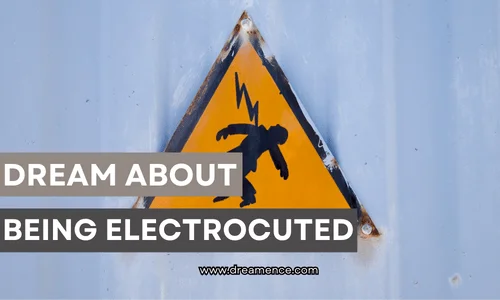 Dream About Being Electrocuted