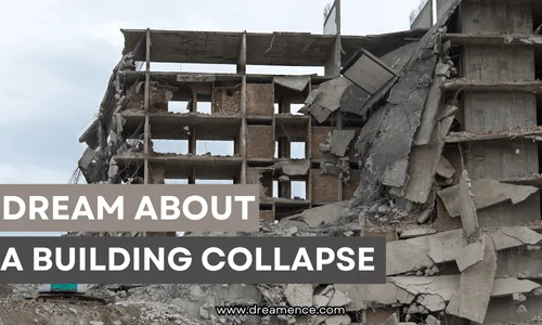 dream about building collapse