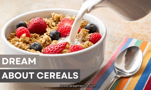 dream about cereals