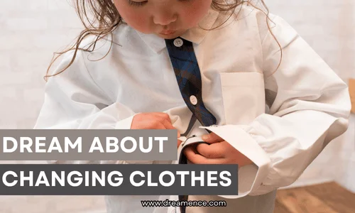 dream about changing clothes