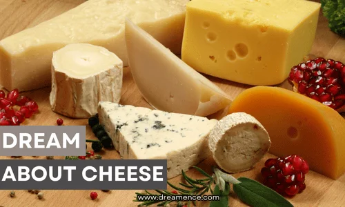 dream about cheese